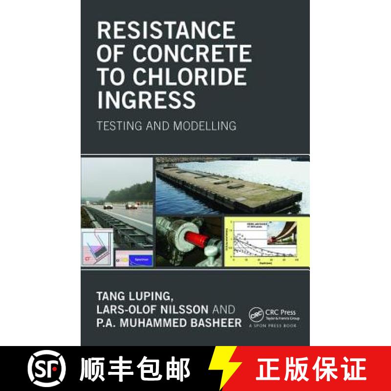【3-4周达】Resistance of Concrete to Chloride Ingress : Testing and modelling [9781138077591]