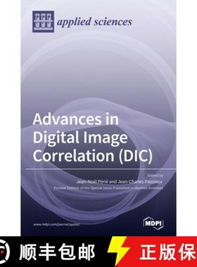 【3-4周达】Advances in Digital Image Correlation (DIC) [9783039285143]