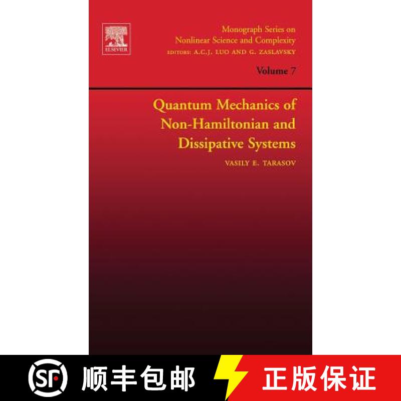 【2-3周达】Quantum Mechanics of Non-Hamiltonian and Dissipative Systems: Volume 7 [9780444530912]