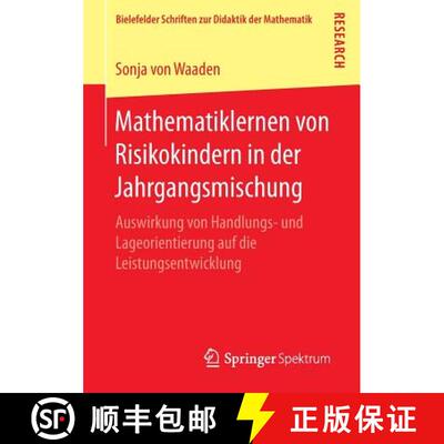 【3-4周达】Mathematiklernen von Risikokindern in der Jahrgangsmischung : Auswirkung von Handlungs- un... [9783658154455]