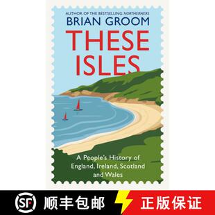 【3-4周达】THESE ISLES HB : A People's History of England, Ireland, Scotland and Wales [9780008608569]
