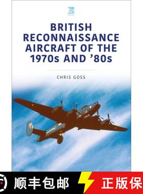 【3-4周达】British Reconnaissance Aircraft of the 1970s and '80s [9781802821970]