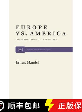 【3-4周达】Europe vs. America: Contradictions of Imperialism [9780853452218]