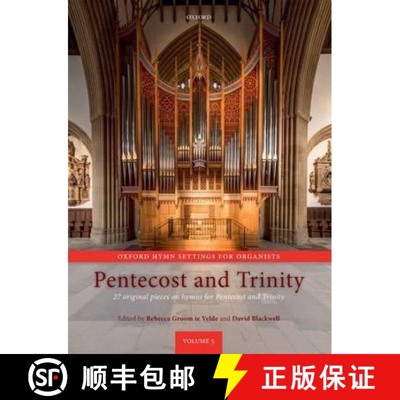 【3-4周达】Oxford Hymn Settings for Organists: Pentecost and Trinity: 27 original pieces on hymns for... [9780193400696]