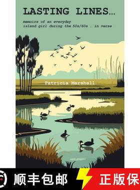 【3-4周达】Lasting Lines: Memoirs of an everyday island girl during the 50s/60s in verse [9781835630419]