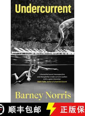 【3-4周达】Undercurrent: The heartbreaking and ultimately hopeful novel about finding yourself, from ... [9780857525734]