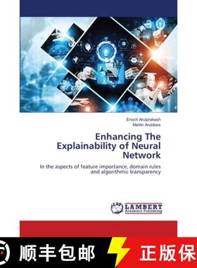 【3-4周达】Enhancing The Explainability of Neural Network [9786208064341]