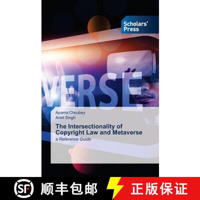 【3-4周达】The Intersectionality of Copyright Law and Metaverse [9786206772927]