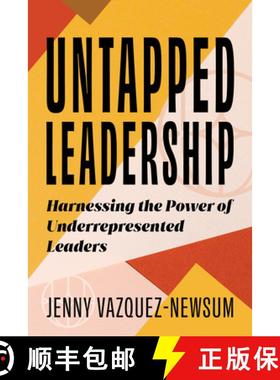 【3-4周达】Untapped Leadership : Harnessing the Power of Underrepresented Leaders [9781633889163]