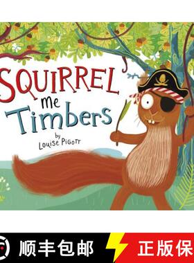 预订 Squirrel Me Timbers [9781479591787]