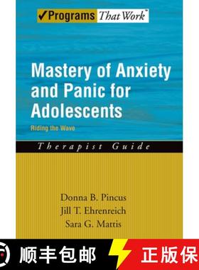 【3-4周达】Mastery of Anxiety and Panic for Adolescents: Riding the Wave, Therapist Guide [9780195335804]