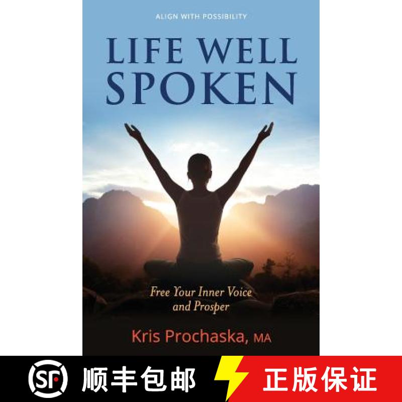 【3-4周达】Life Well Spoken: Free Your Inner Voice and Prosper [9781935586944]