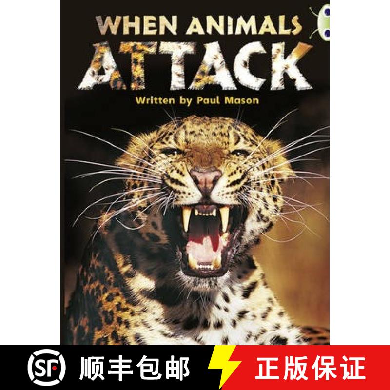【2-3周达】Bug Club Independent Non Fiction Year Two Purple A When Animals Attack [9780435144371]