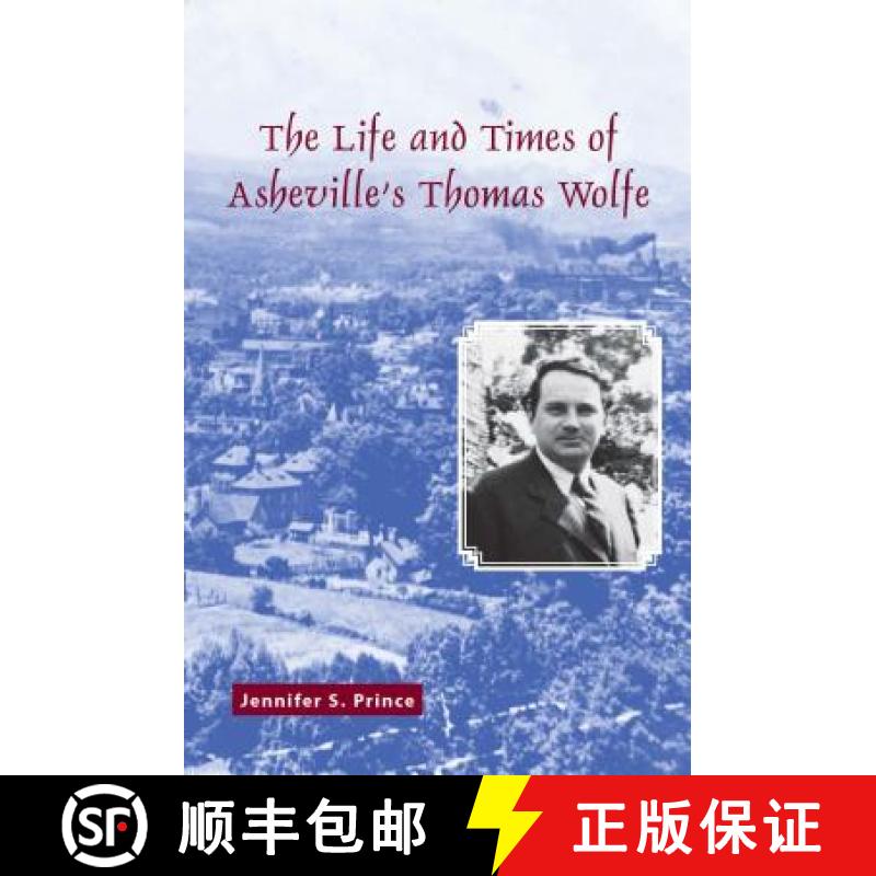 【3-4周达】The Life and Times of Asheville's Thomas Wolfe [9780865264847]