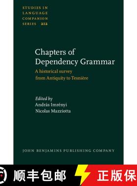 【3-4周达】Chapters of Dependency Grammar.A historical survey from Antiquity to Tesnière. [9789027204769]