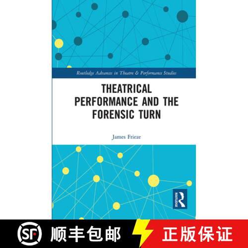 【3-4周达】Theatrical Performance and the Forensic Turn [9780367730635]