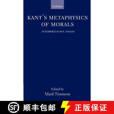 【3-4周达】Kant's Metaphysics of Morals: Interpretative Essays [9780198250104]