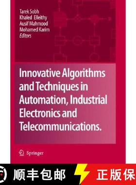 【3-4周达】Innovative Algorithms and Techniques in Automation, Industrial Electronics and Telecommuni... [9781402062650]