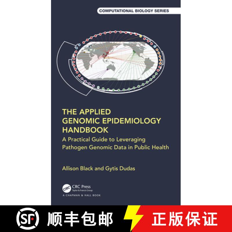 【3-4周达】The Applied Genomic Epidemiology Handbook: A Practical Guide to Leveraging Pathogen Genomi... [9781032530260]
