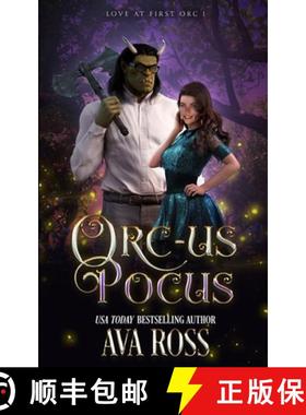 【3-4周达】Orc-us Pocus: A Monster Romcom [9798869109118]
