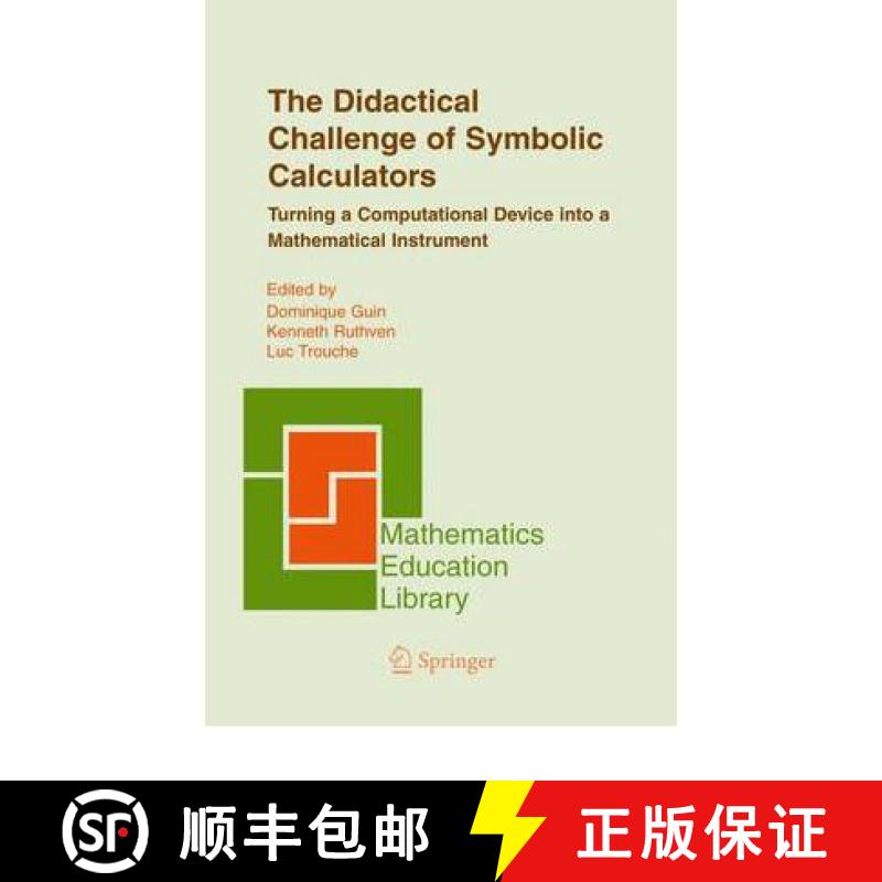 【3-4周达】The Didactical Challenge of Symbolic Calculators : Turning a Computational Device into a M... [9781441935823]