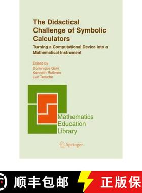 【3-4周达】The Didactical Challenge of Symbolic Calculators : Turning a Computational Device into a M... [9781441935823]
