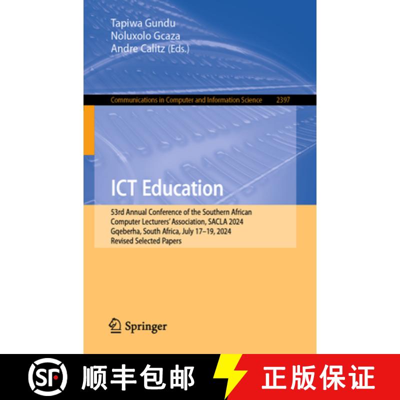 【3-4周达】ICT Education: 53rd Annual Conference of the Southern African Computer Lecturers' Associat... [9783031824777]