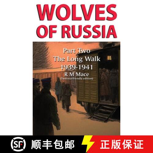 【3-4周达】Wolves of Russia Part Two The Long Walk Dyslexia-friendly edition [9781913946241]