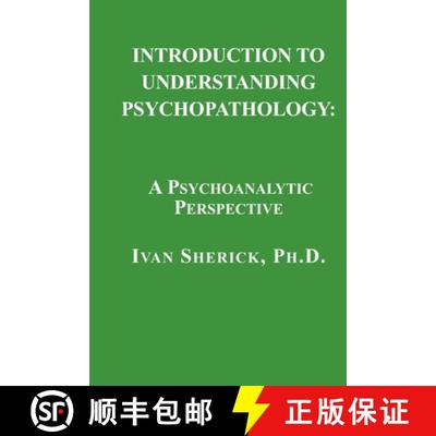 【3-4周达】Introduction to Understanding Psychopathology: A Psychoanalytic Perspective [9781949093254]