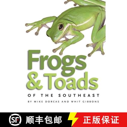 预订 Frogs and Toads of the Southeast [9780820329222]