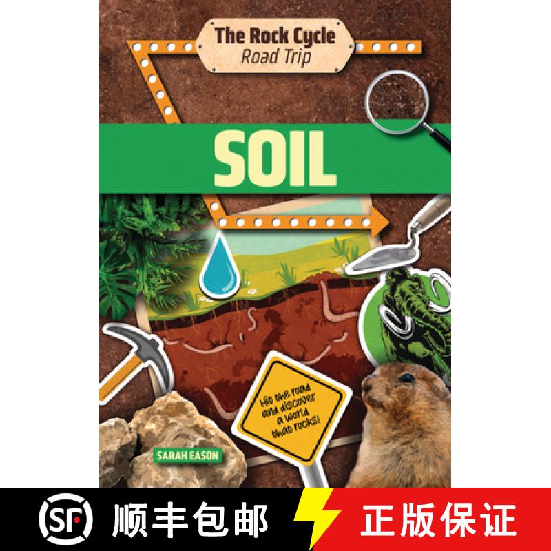 【2-3周达】Soil: Hit the Road and Discover a World That Rocks! [9781916526488]