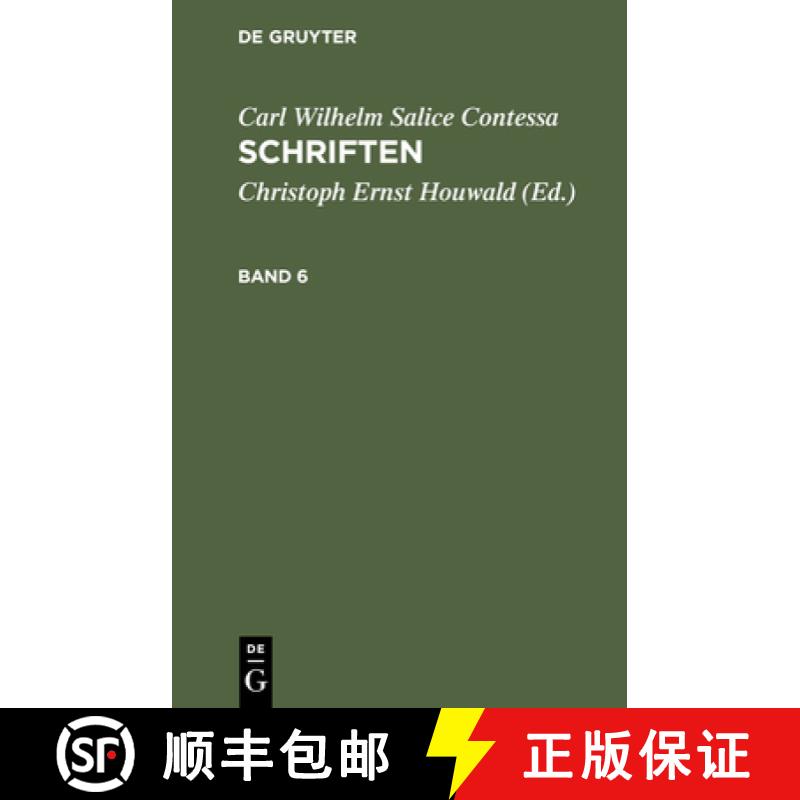 【3-4周达】精装 Carl Wilhelm Salice Contessa: Schriften. Band 6 [9783111213002] - 实物图