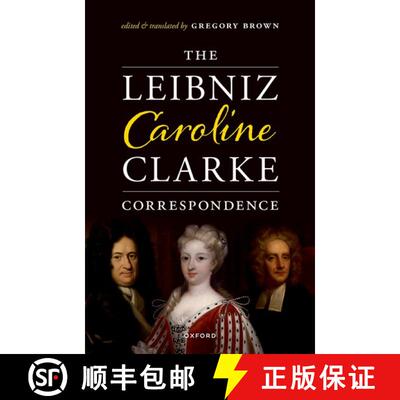 【3-4周达】The Leibniz-Caroline-Clarke Correspondence [9780192870926]