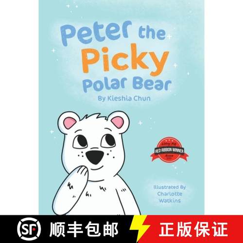【3-4周达】Peter the Picky Polar Bear [9781912765249]