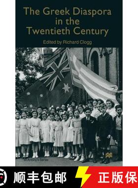 【3-4周达】The Greek Diaspora in the Twentieth Century (1st ed. 1999) (1st ed. 1999) [9781349275397]