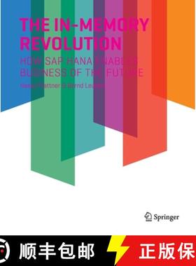 【3-4周达】The In-Memory Revolution : How SAP HANA Enables Business of the Future [9783319166728]