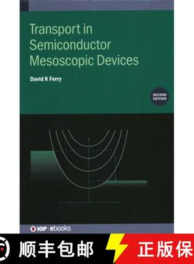 【3-4周达】Transport in Semiconductor Mesoscopic Devices (Second Edition) [9780750331371]