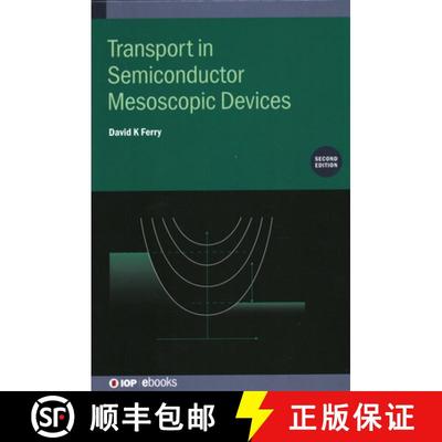 【3-4周达】Transport in Semiconductor Mesoscopic Devices (Second Edition) [9780750331371]