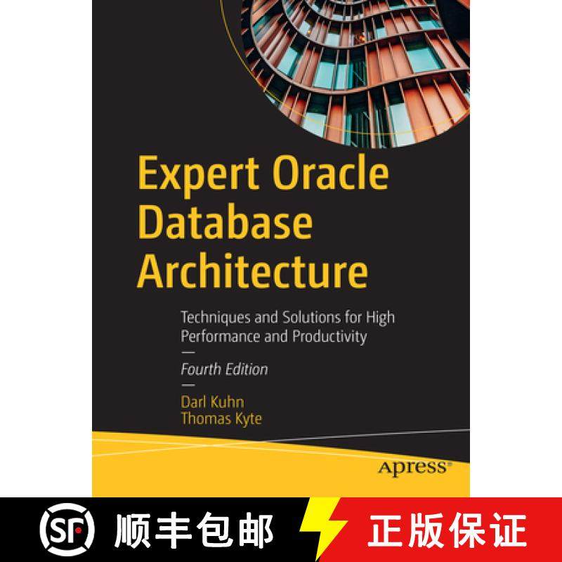 【3-4周达】Expert Oracle Database Architecture : Techniques and Solutions for High Performance and Pr... [9781484274989]