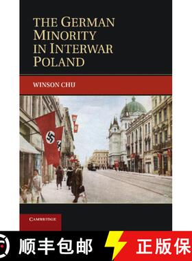 【3-4周达】German Minority in Interwar Poland: - The German Minority in Interwar Poland [9781107634626]