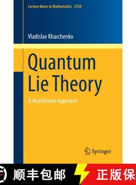 【3-4周达】Quantum Lie Theory : A Multilinear Approach [9783319227030]