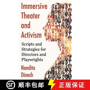 Scripts and Strategies Playwrights Immersive Directors 4周达 9781476672045 Theater for Activism