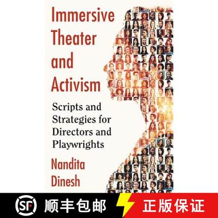 【3-4周达】Immersive Theater and Activism : Scripts and Strategies for Directors and Playwrights [9781476672045]