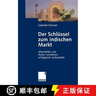 Schlüssel Markt Der erfolgreich 9783322867056 verstehen zum 4周达 und Mentalität indischen verhandeln Kultur