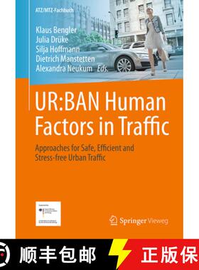 【3-4周达】Ur: Ban Human Factors in Traffic: Approaches for Safe, Efficient and Stress-Free Urban Tra... [9783658154172]