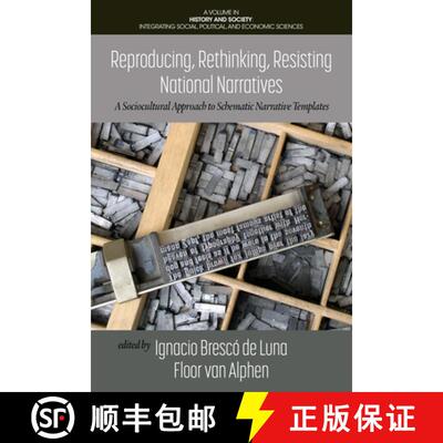 【3-4周达】精装 Reproducing, Rethinking, Resisting National Narratives: A Sociocultural Approach to S... [9781648026621]