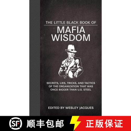 【3-4周达】精装 The Little Black Book of Mafia Wisdom: Secrets, Lies, Tricks, and Tactics of the Orga... [9781620871928]