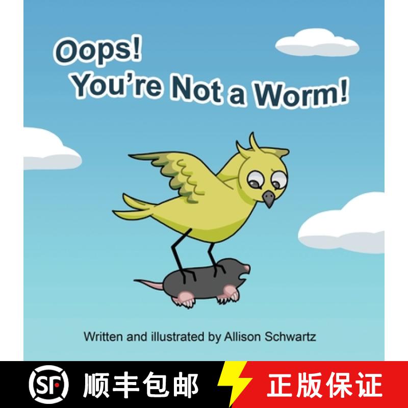 【2-3周达】Oops! You're Not a Worm! [9781737736523]