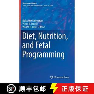 Diet Nutrition and Programming 4周达 Fetal 9783319602875