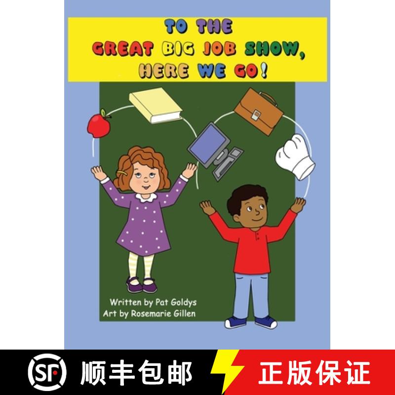 【3-4周达】To The Great Big Job Show, Here We Go [9781087896694]